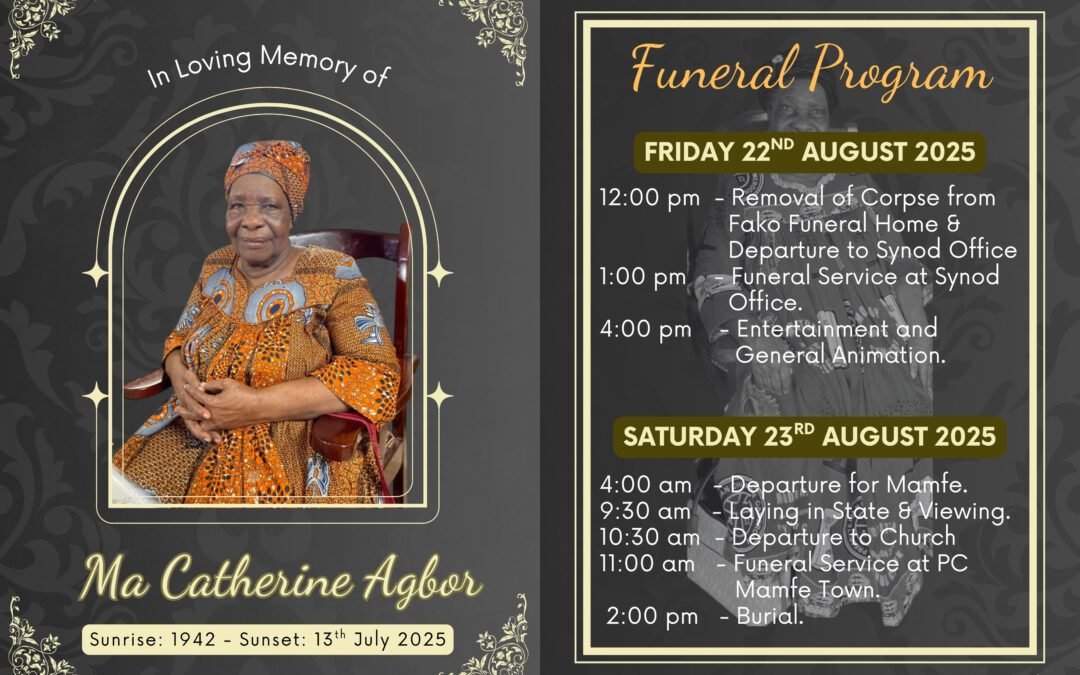 Funeral Program of the Loving Mother of the Synod Clerk – Rev. Ayuk Solomon Eta, Mama Catherine Agbor